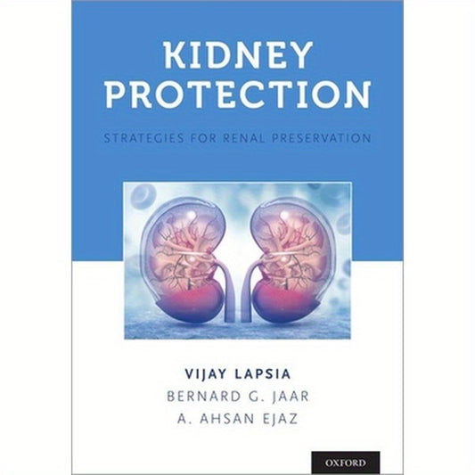 Kidney Protection: Strategies for Renal Preservation