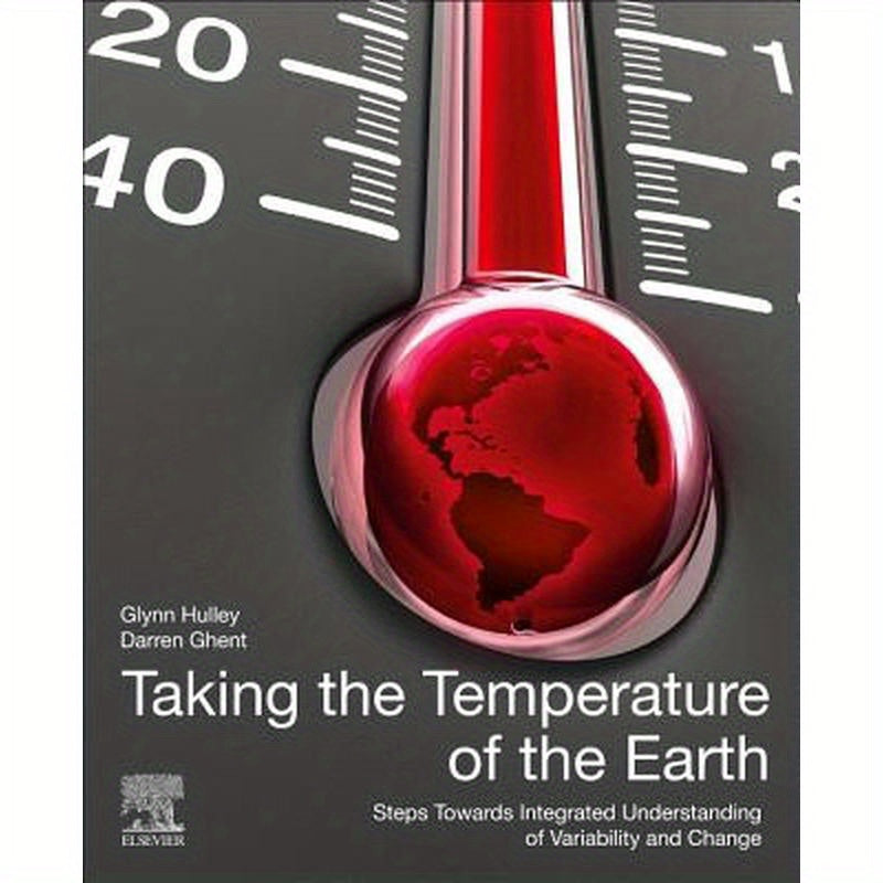 Taking the Temperature of the Earth: Steps Towards Integrated Understanding of Variability and Change