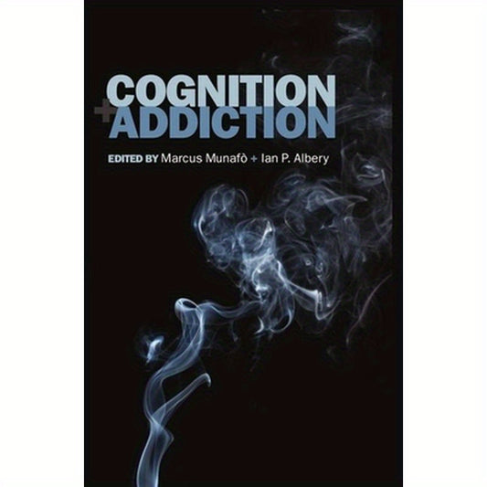 Cognition and Addiction
