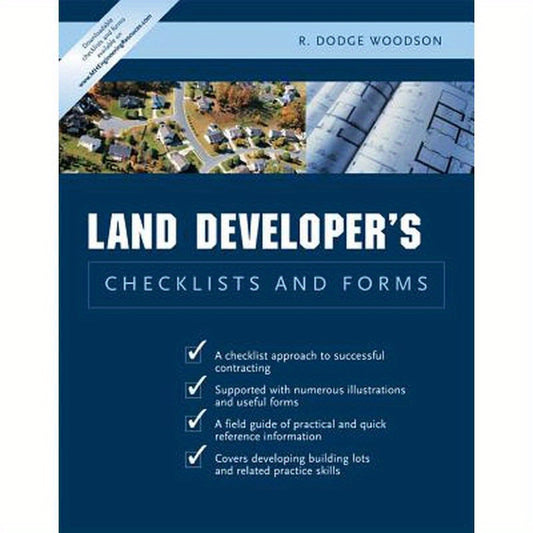 Residential Land Developer's Checklists and Forms
