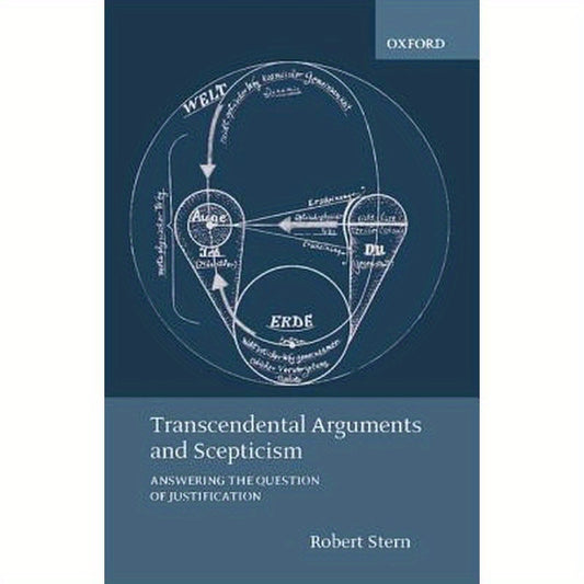 Transcendental Arguments and Scepticism: Answering the Question of Justification