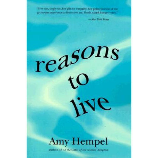Reasons to Live: Stories by