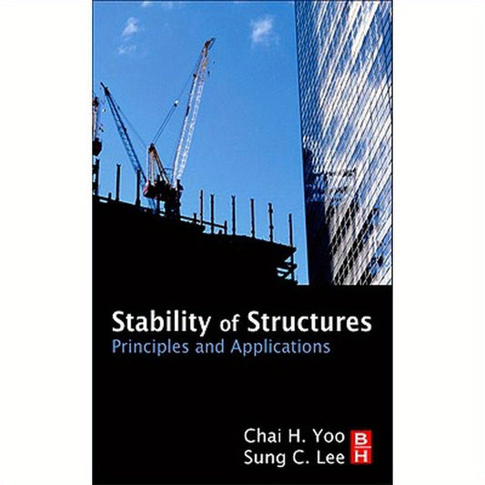 Stability of Structures: Principles and Applications