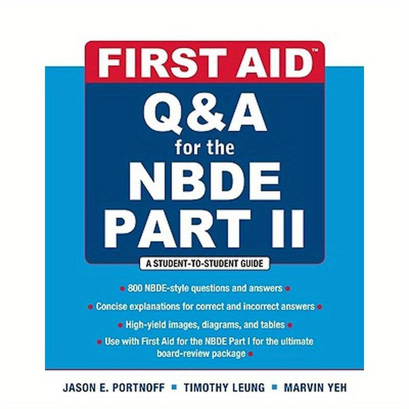 First Aid Q&A for the Nbde Part II