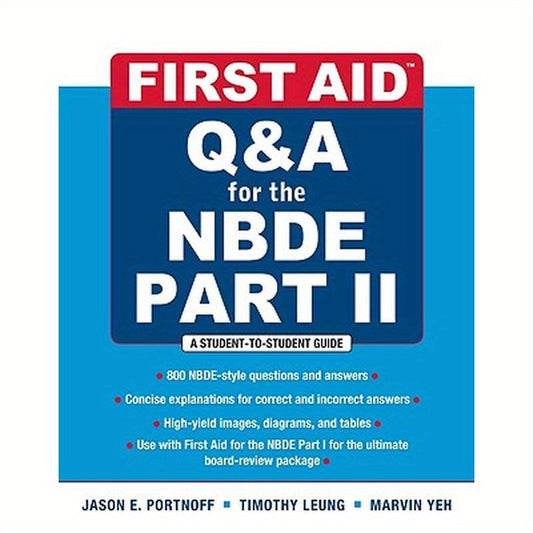 First Aid Q&A for the Nbde Part II