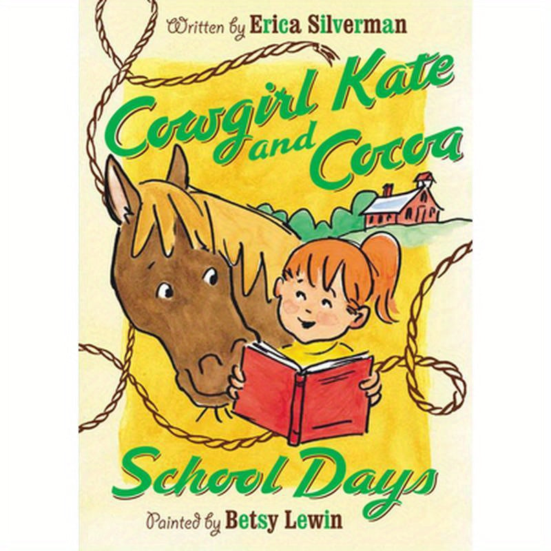 Cowgirl Kate and Cocoa: School Days