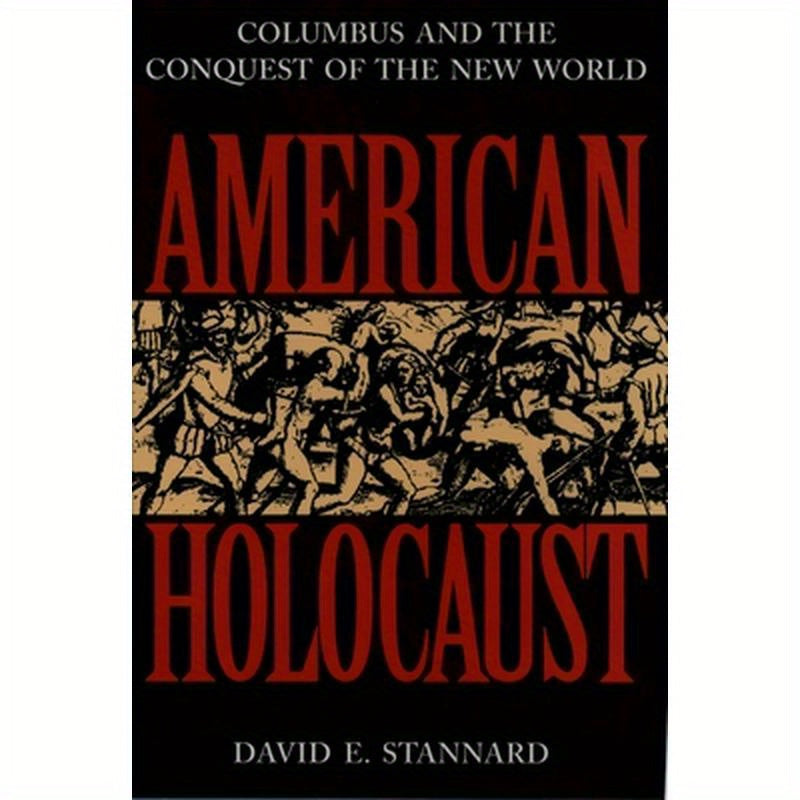 American Holocaust: The Conquest of the New World