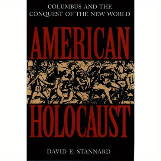 American Holocaust: The Conquest of the New World