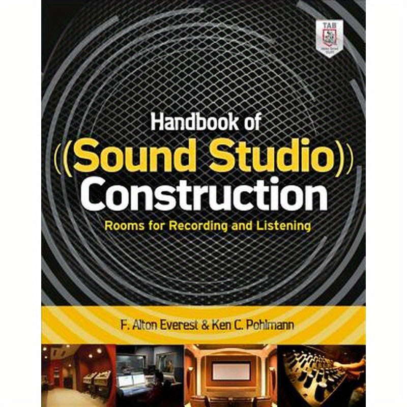 Handbook of Sound Studio Construction: Rooms for Recording and Listening