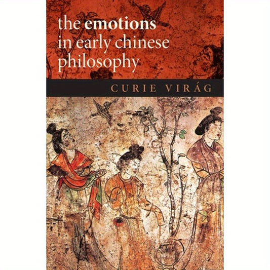 Emotions in Early Chinese Philosophy