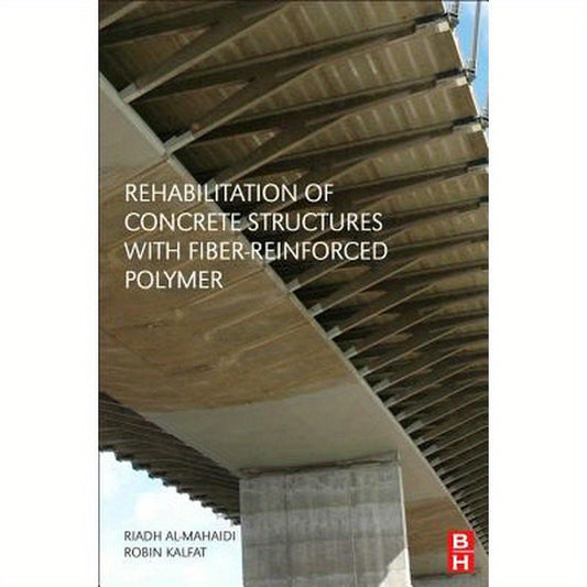 Rehabilitation of Concrete Structures with Fiber-Reinforced Polymer