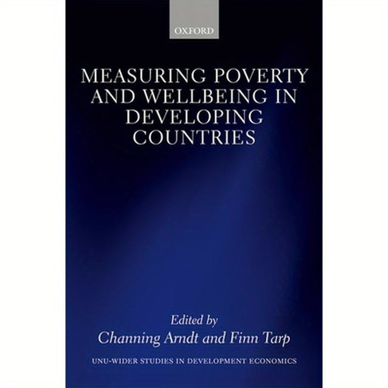 Measuring Poverty and Wellbeing in Developing Countries