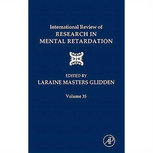 International Review of Research in Mental Retardation: Volume 35