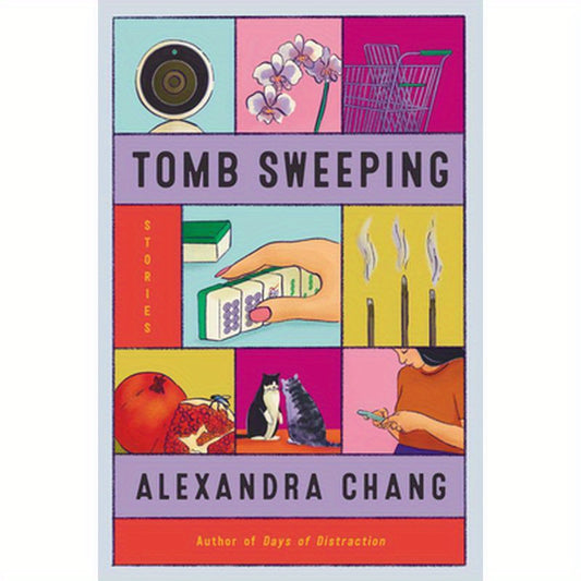 Tomb Sweeping: Stories