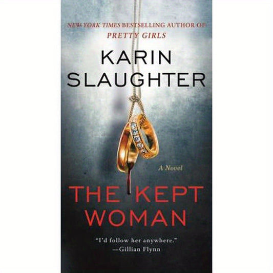 The Kept Woman: A Will Trent Thriller