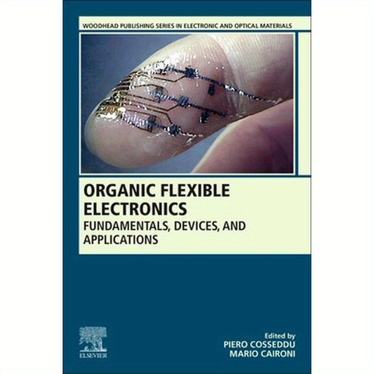 Organic Flexible Electronics: Fundamentals, Devices, and Applications