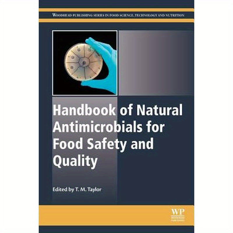 Handbook of Natural Antimicrobials for Food Safety and Quality