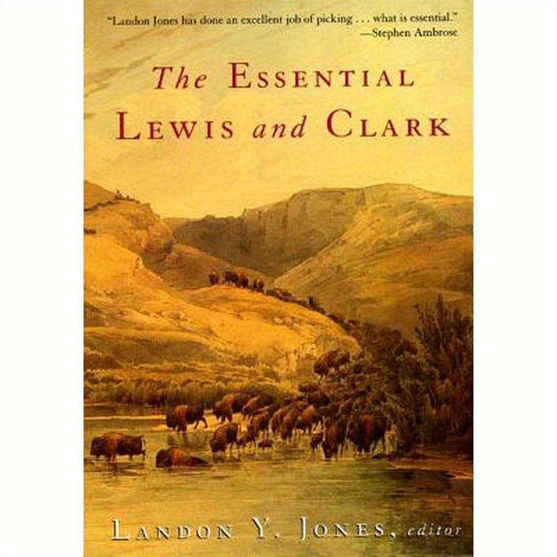 The Essential Lewis and Clark