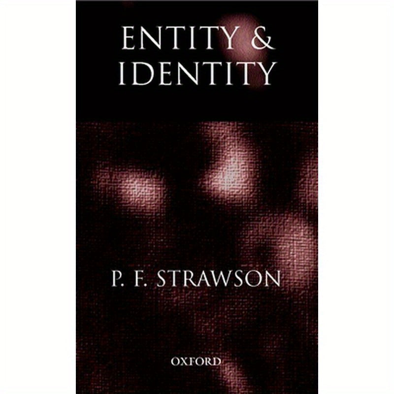 Entity and Identity: And Other Essays