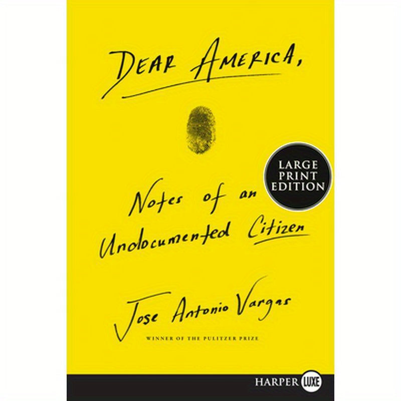 Dear America: Notes of an Undocumented Citizen