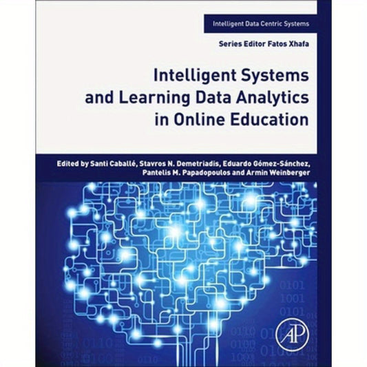 Intelligent Systems and Learning Data Analytics in Online Education