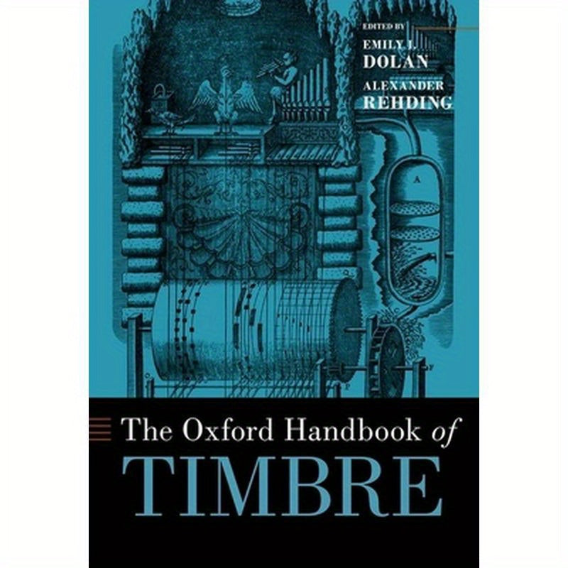 Oxford Handbook of Timbre