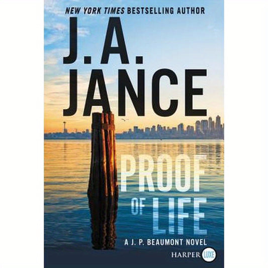 Proof of Life: A J. P. Beaumont Novel