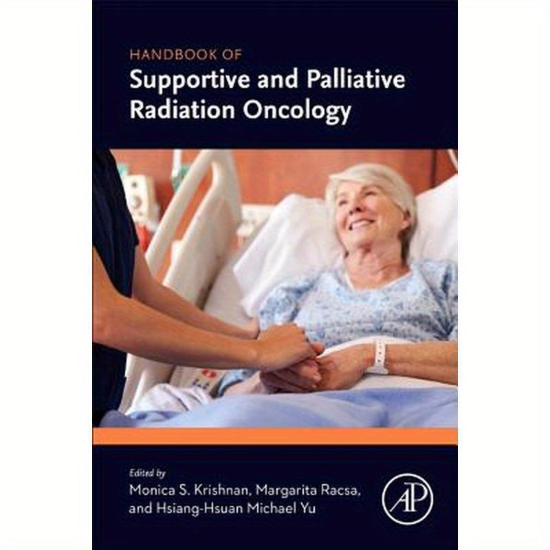 Handbook of Supportive and Palliative Radiation Oncology