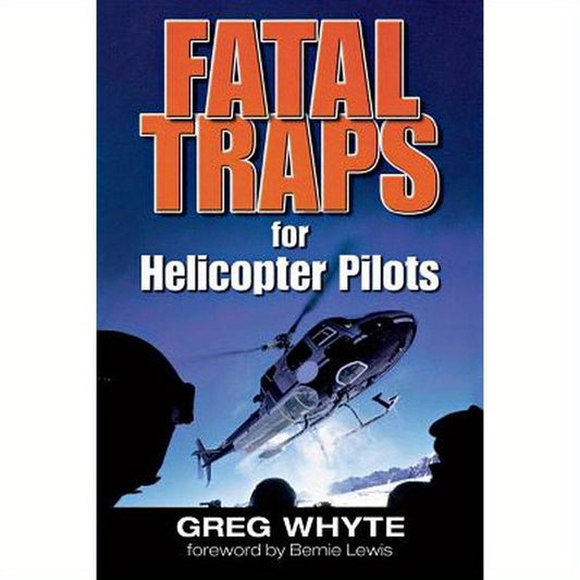 Fatal Traps for Helicopter Pilots