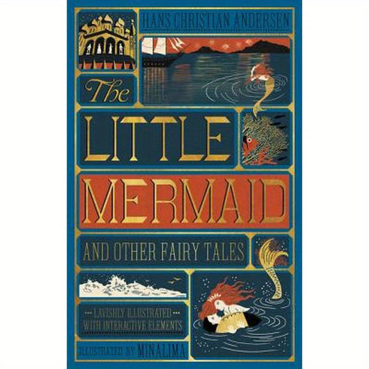 The Little Mermaid and Other Fairy Tales (Minalima Edition): (Illustrated with Interactive Elements)