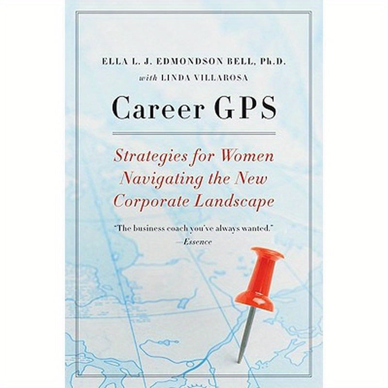 Career GPS: Strategies for Women Navigating the New Corporate Landscape