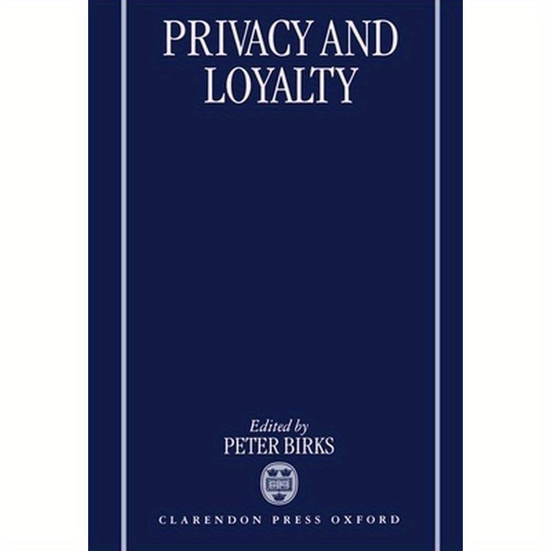 Privacy and Loyalty