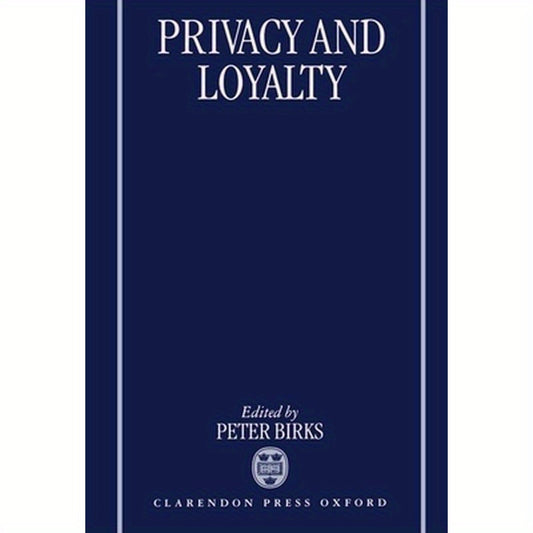 Privacy and Loyalty