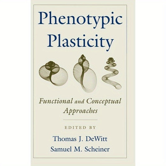 Phenotypic Plasticity: Functional and Conceptual Approaches