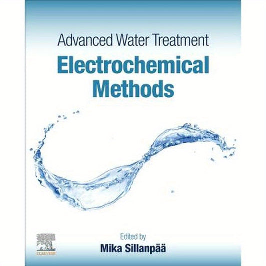 Advanced Water Treatment: Electrochemical Methods