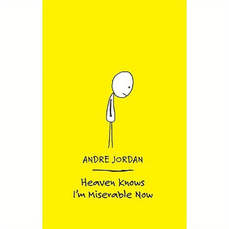 Heaven Knows I'm Miserable Now