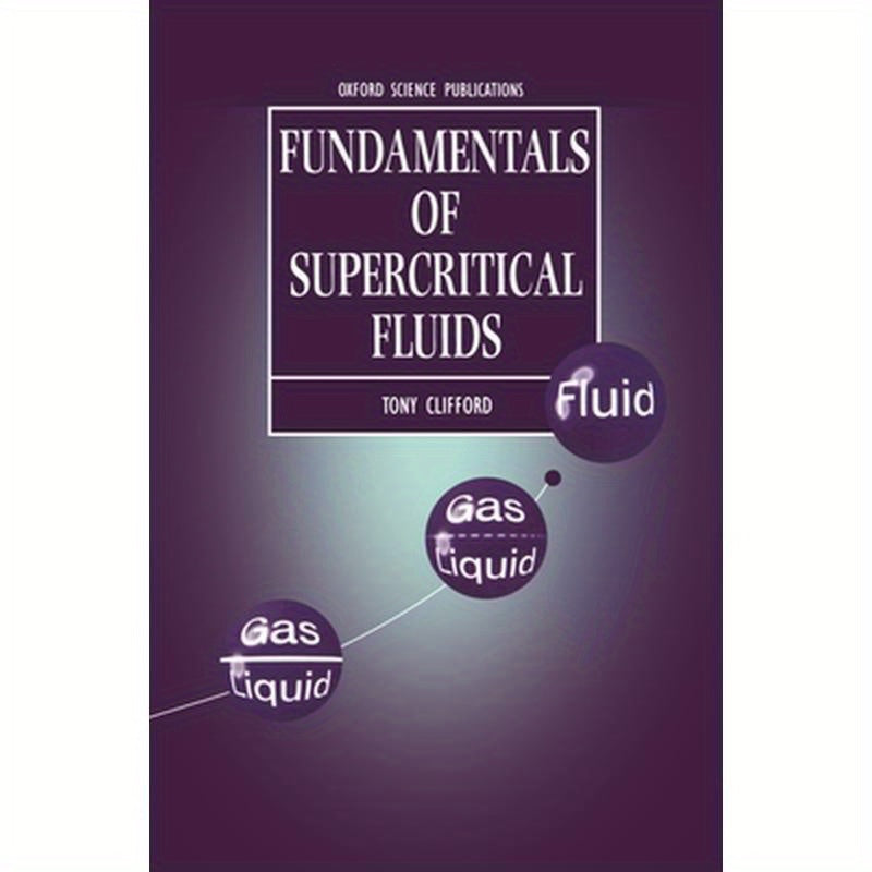 Fundamentals of Supercritical Fluids