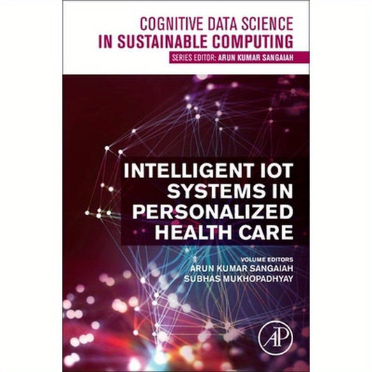 Intelligent Iot Systems in Personalized Health Care