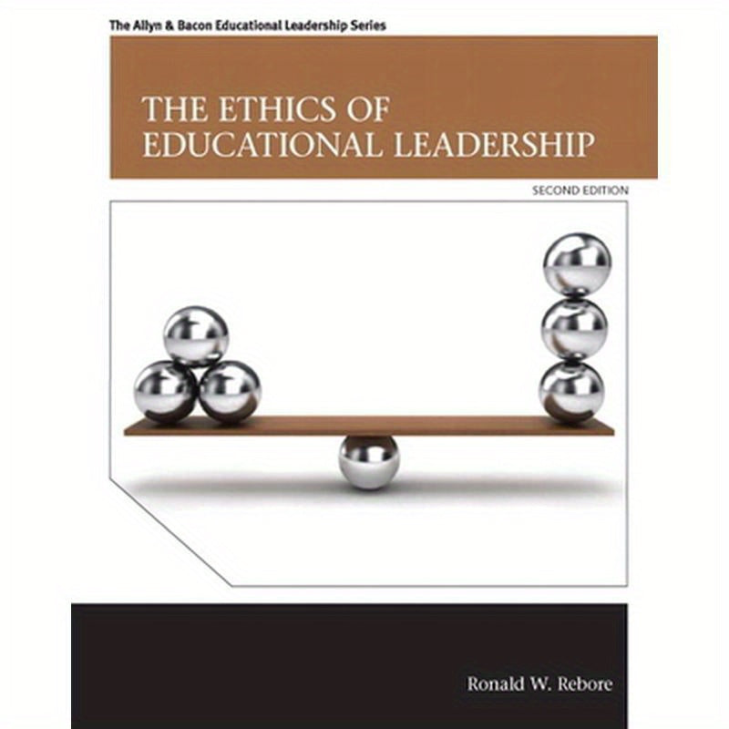 The Ethics of Educational Leadership