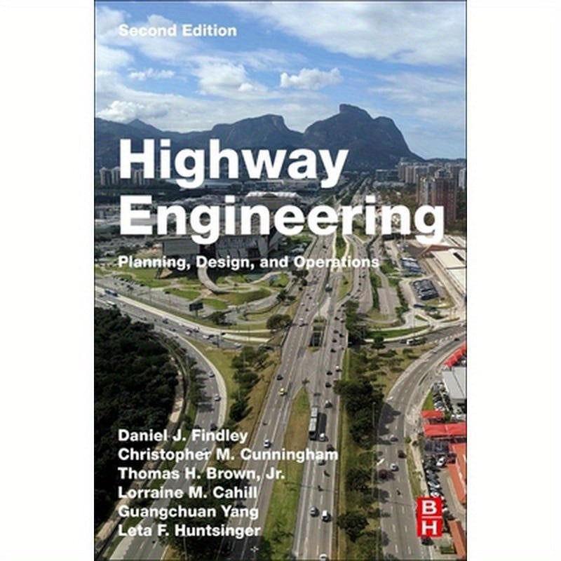 Highway Engineering: Planning, Design, and Operations