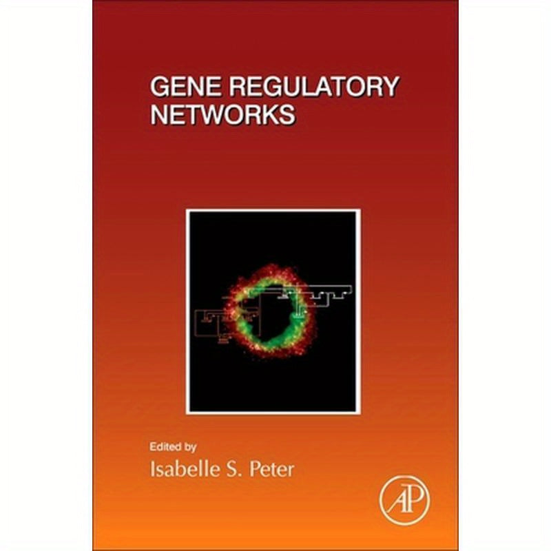 Gene Regulatory Networks: Volume 139