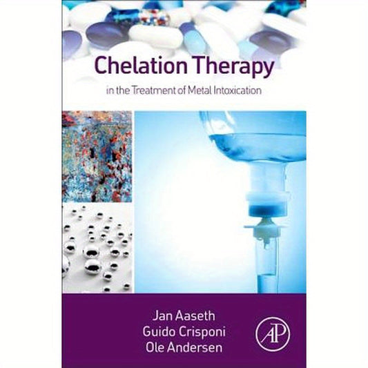 Chelation Therapy in the Treatment of Metal Intoxication