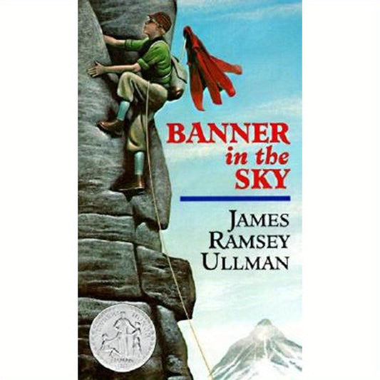 Banner in the Sky: A Newbery Honor Award Winner