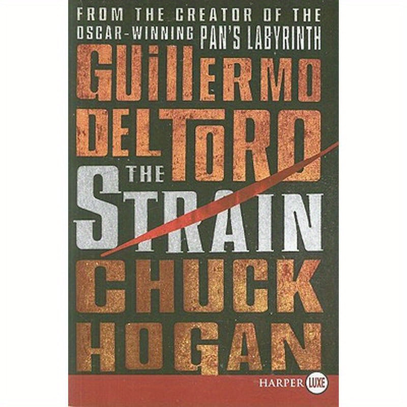 The Strain: Book One of the Strain Trilogy