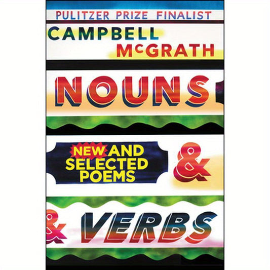 Nouns & Verbs: New and Selected Poems
