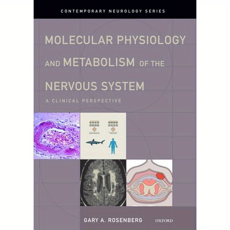 Molecular Physiology and Metabolism of the Nervous System
