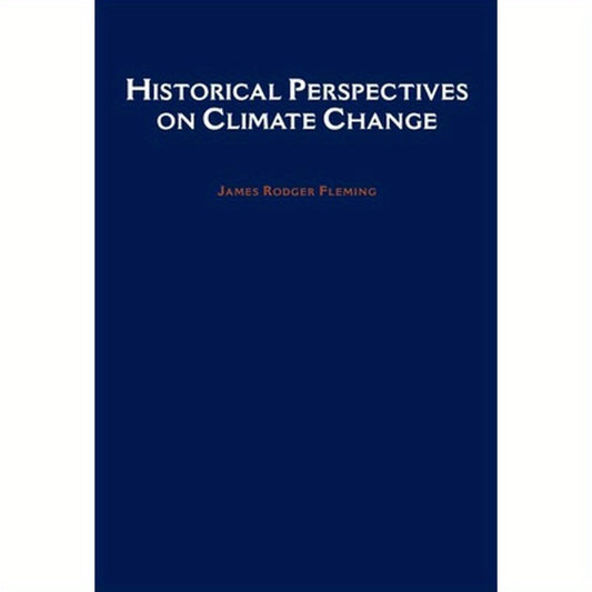 Historical Perspectives on Climate Change