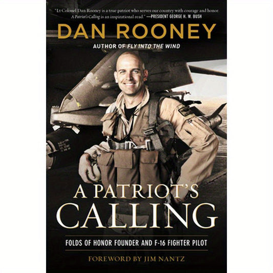 A Patriot's Calling: My Life as an F-16 Fighter Pilot