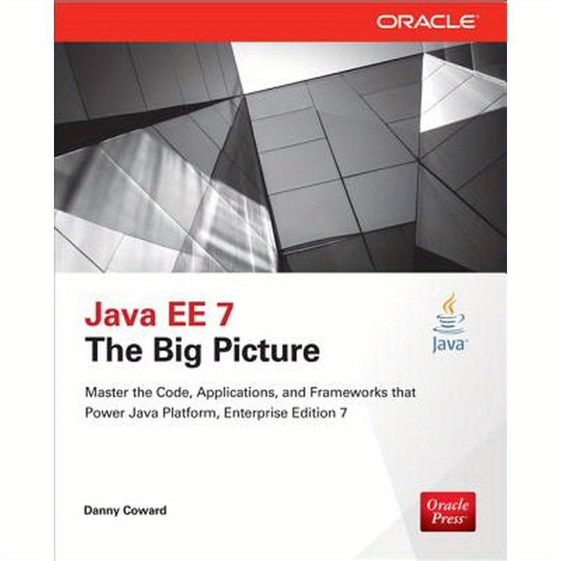 Java Ee 7: The Big Picture