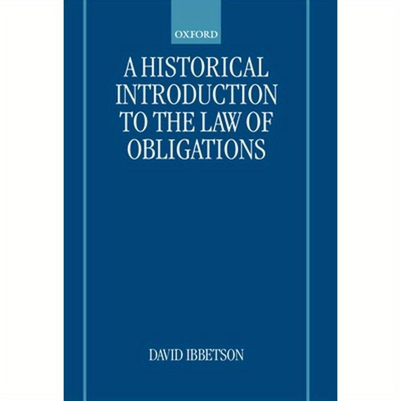 A Historical Introduction to the Law of Obligations